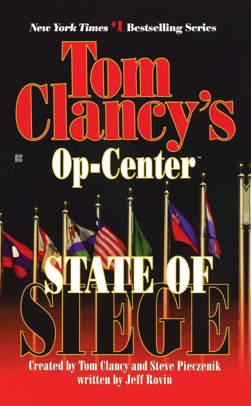 Tom Clancy's Op-Center #6: State of Siege