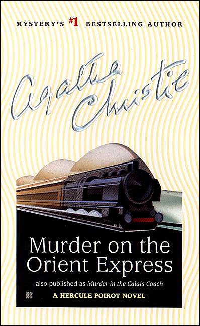 Murder on the Orient Express (Hercule Poirot Series)
