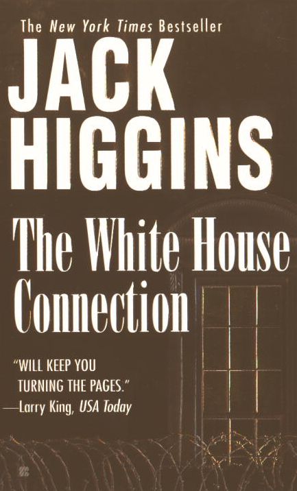 The White House Connection (Sean Dillon Series #7)