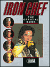 Iron Chef: The Official Book