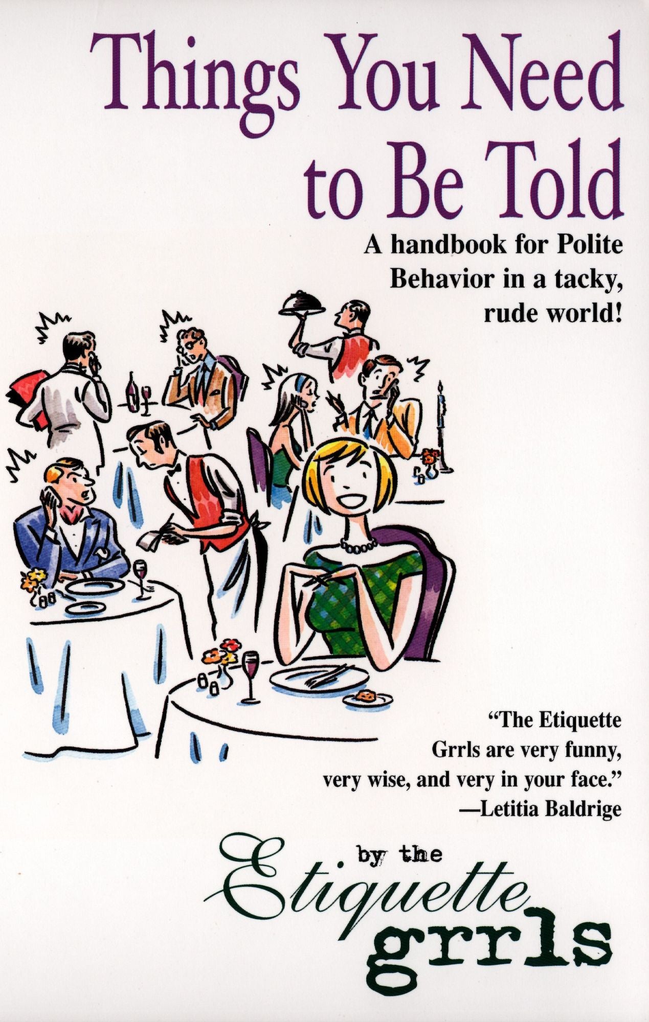 Things You Need to Be Told: An Etiquette Manifesto