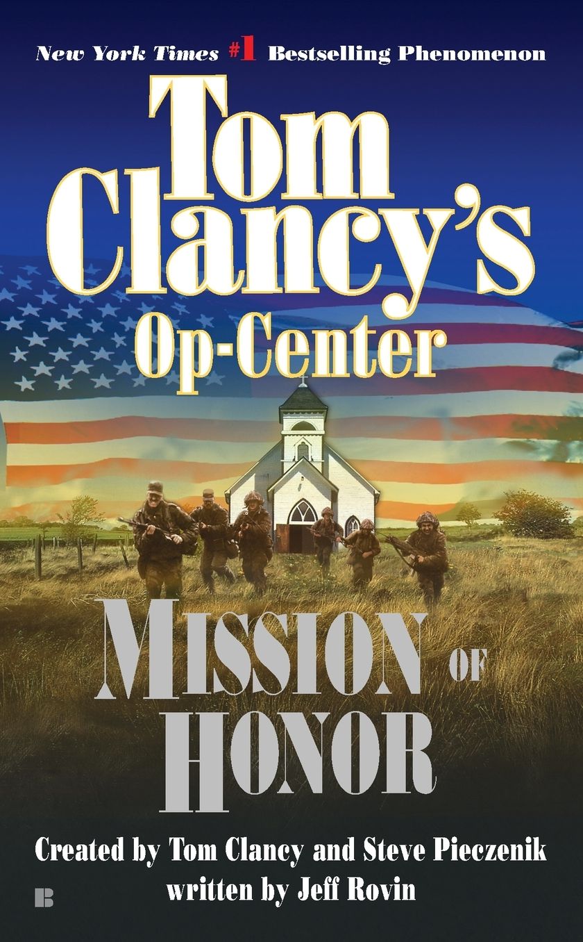 Tom Clancy's Op-Center #9: Mission of Honor