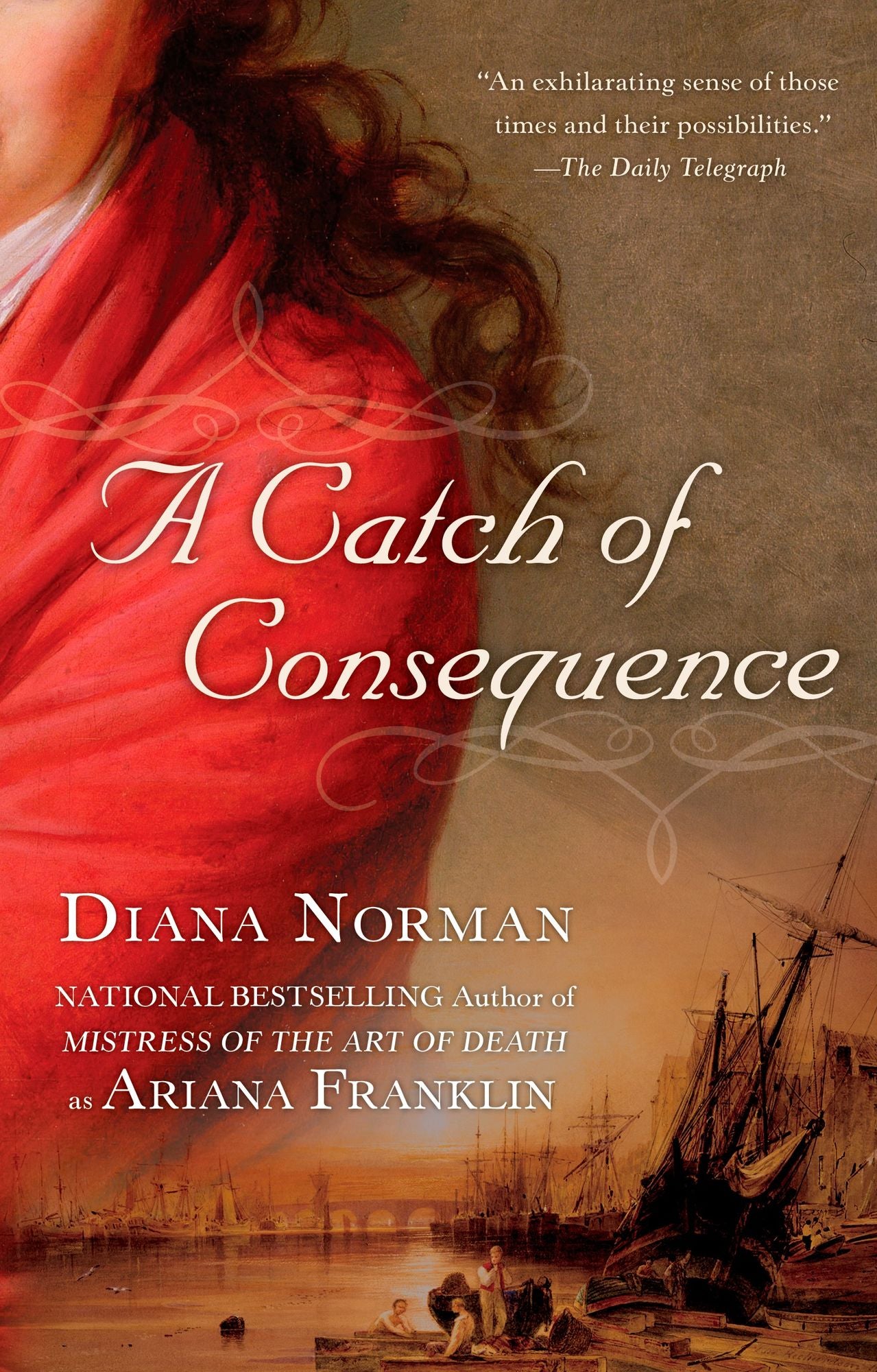 A Catch of Consequence