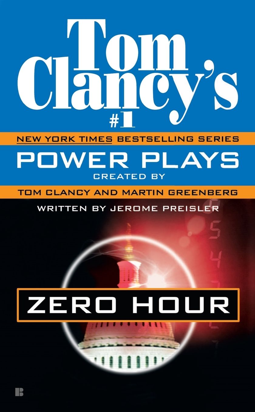 Tom Clancy's Power Plays #7: Zero Hour