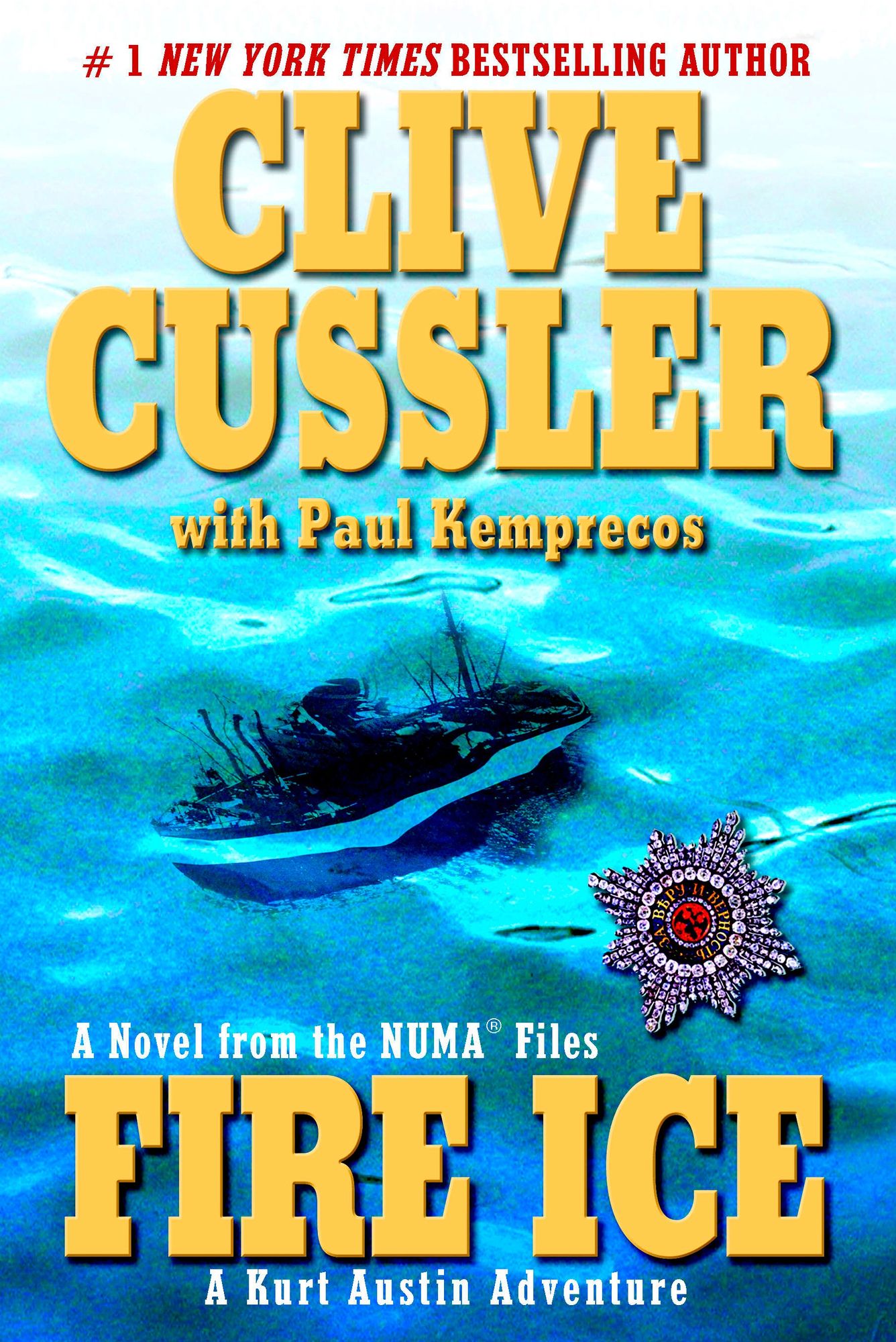 Fire Ice: A Kurt Austin Adventure (NUMA Files Series)