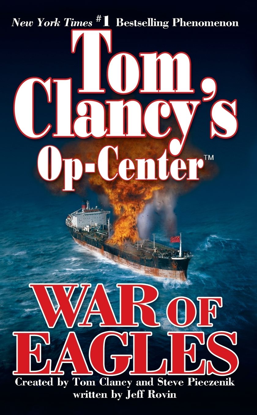 Tom Clancy's Op-Center #12: War of Eagles