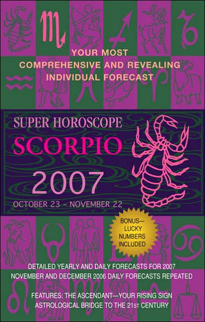 Scorpio (Super Horoscopes 2007)