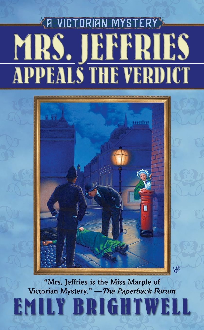 Mrs. Jeffries Appeals the Verdict (Mrs. Jeffries Series #21)