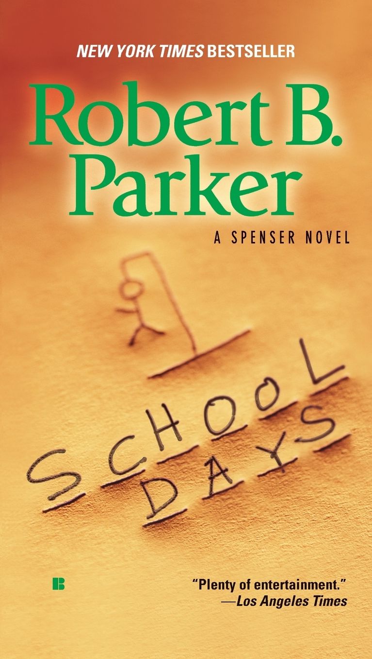 School Days (Spenser Series #33)