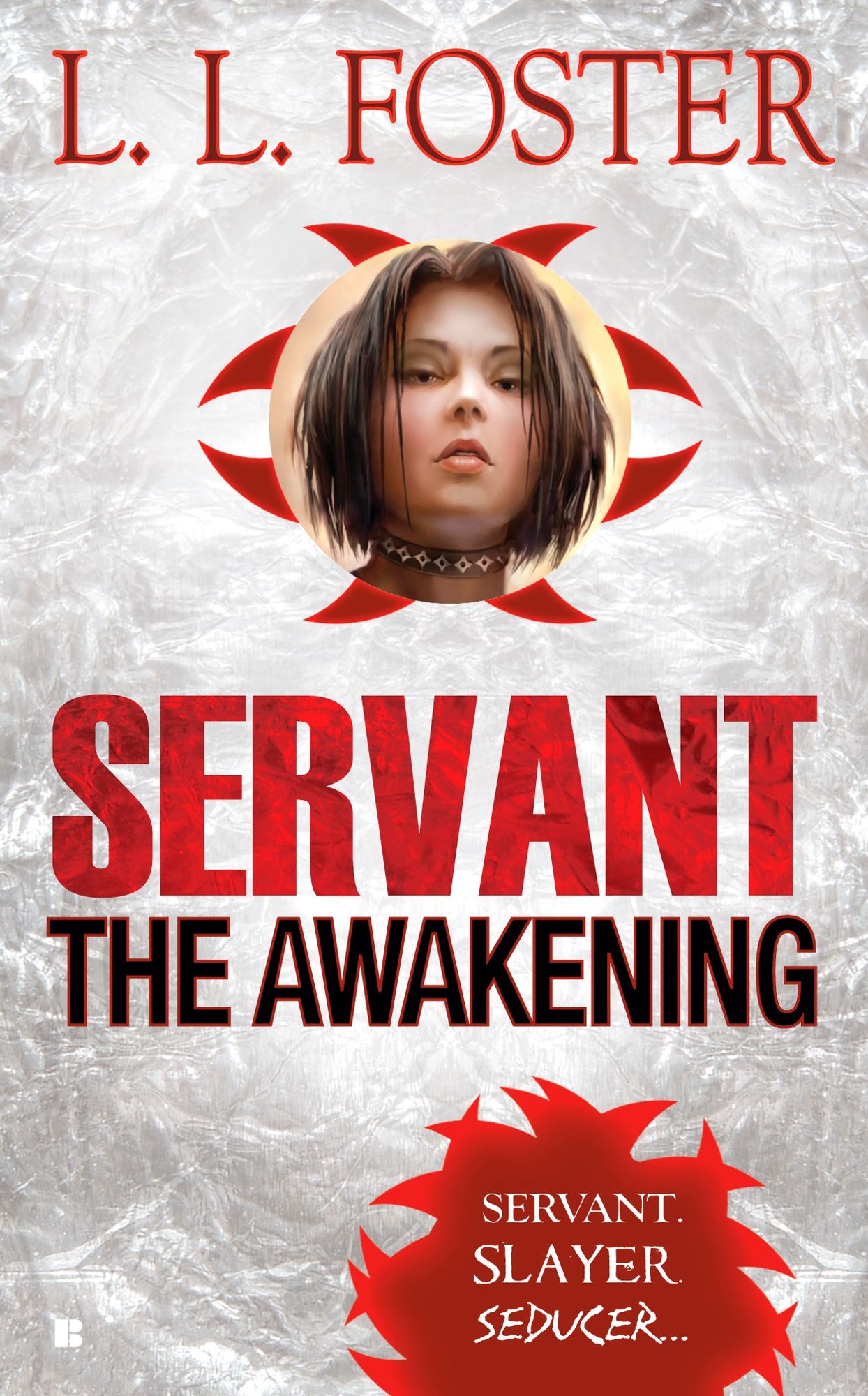Servant: The Awakening (Servant Series #1)