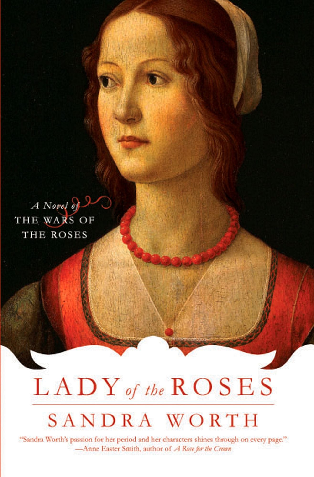 Lady of the Roses: A Novel of the Wars of the Roses