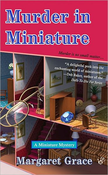 Murder in Miniature (Miniature Mystery Series #1)