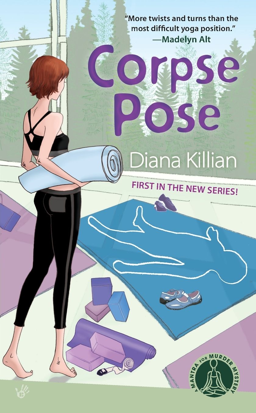 Corpse Pose (Mantra for Murder Mystery Series #1)