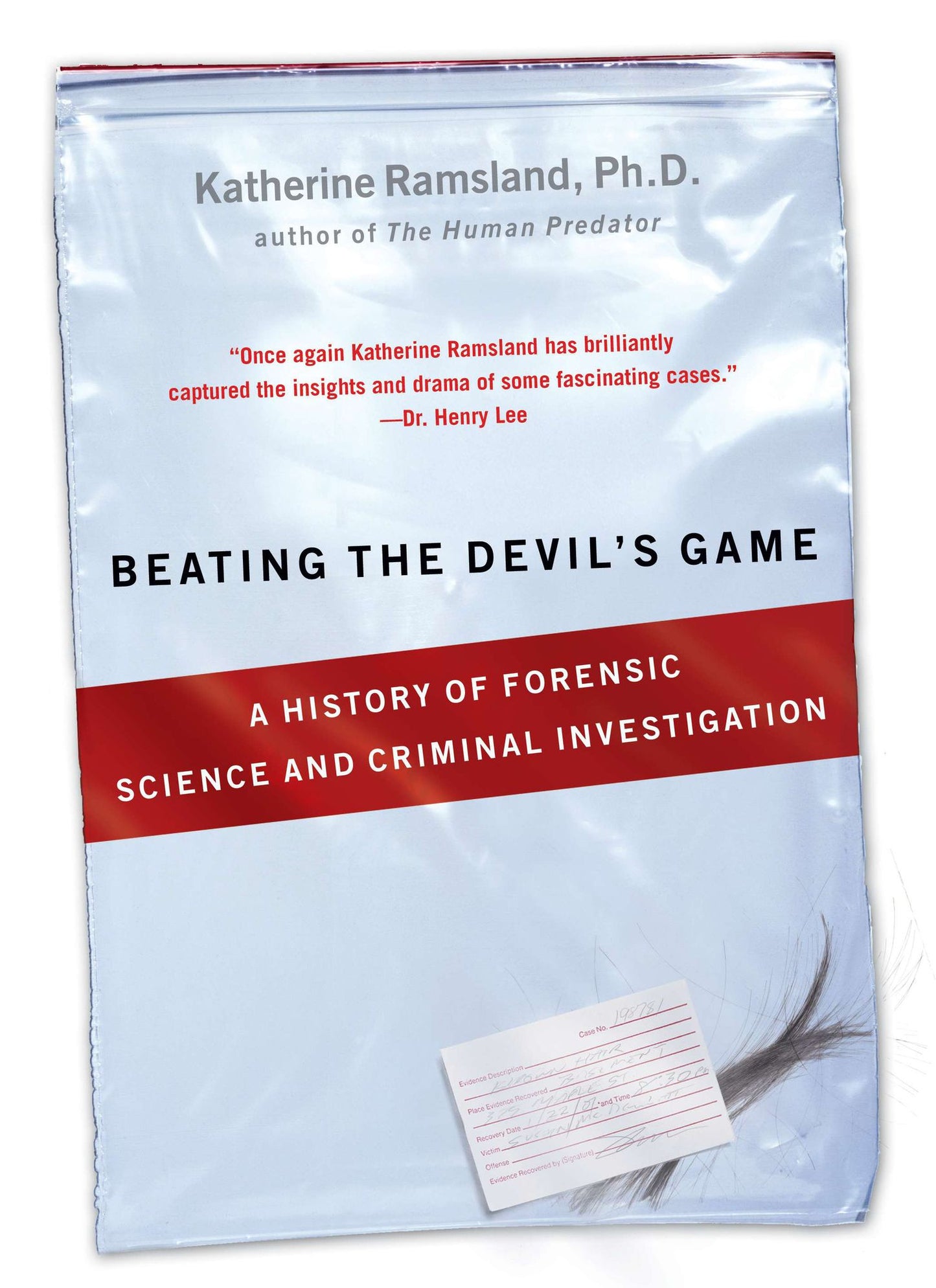 Beating the Devil's Game: A History of Forensic Science and Criminal Investigation