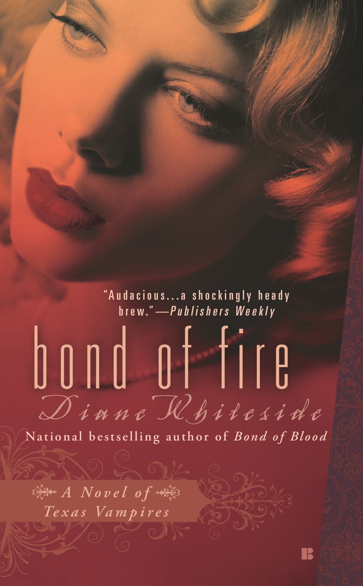 Bond of Fire (Texas Vampires Series #2)