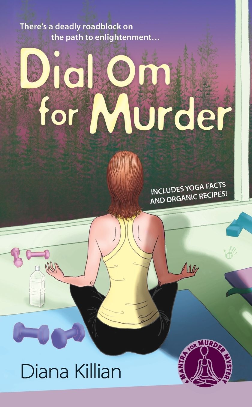 Dial Om for Murder (Mantra for Murder Mystery Series #2)