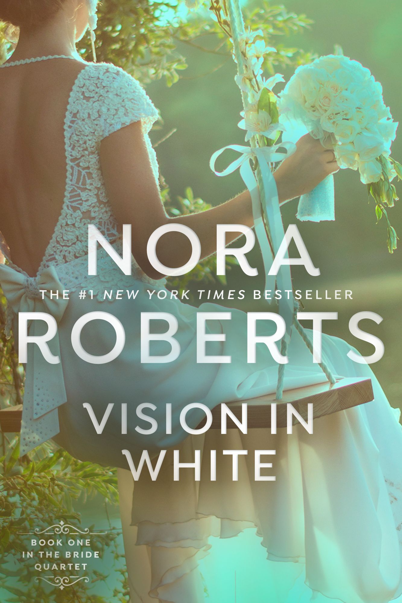 Vision in White (Nora Roberts' Bride Quartet Series #1)