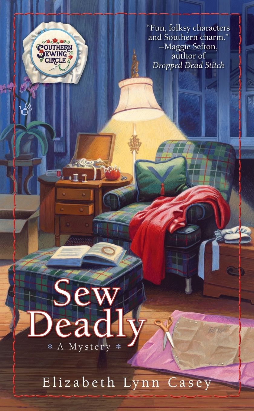 Sew Deadly (Southern Sewing Circle Series #1)