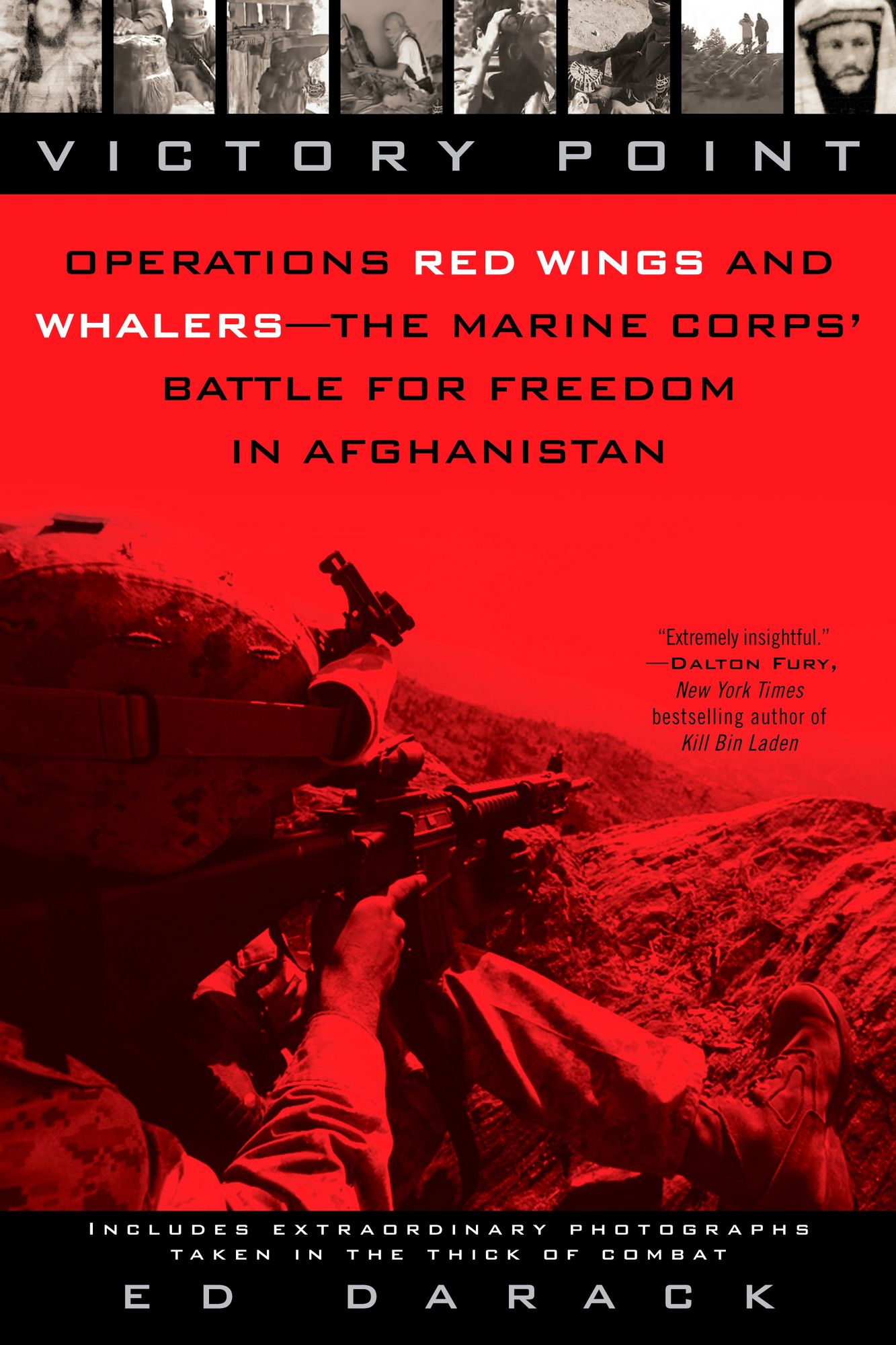 Victory Point: Operations Red Wings and Whalers - the Marine Corps' Battlefor Freedom in Afghanistan