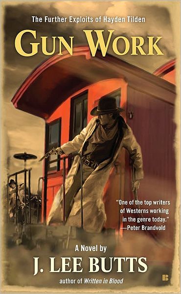Gun Work: The Further Exploits of Hayden Tilden