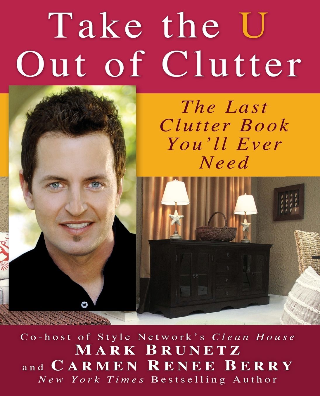Take the U Out of Clutter