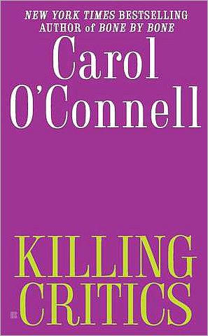 Killing Critics (Kathleen Mallory Series #3)