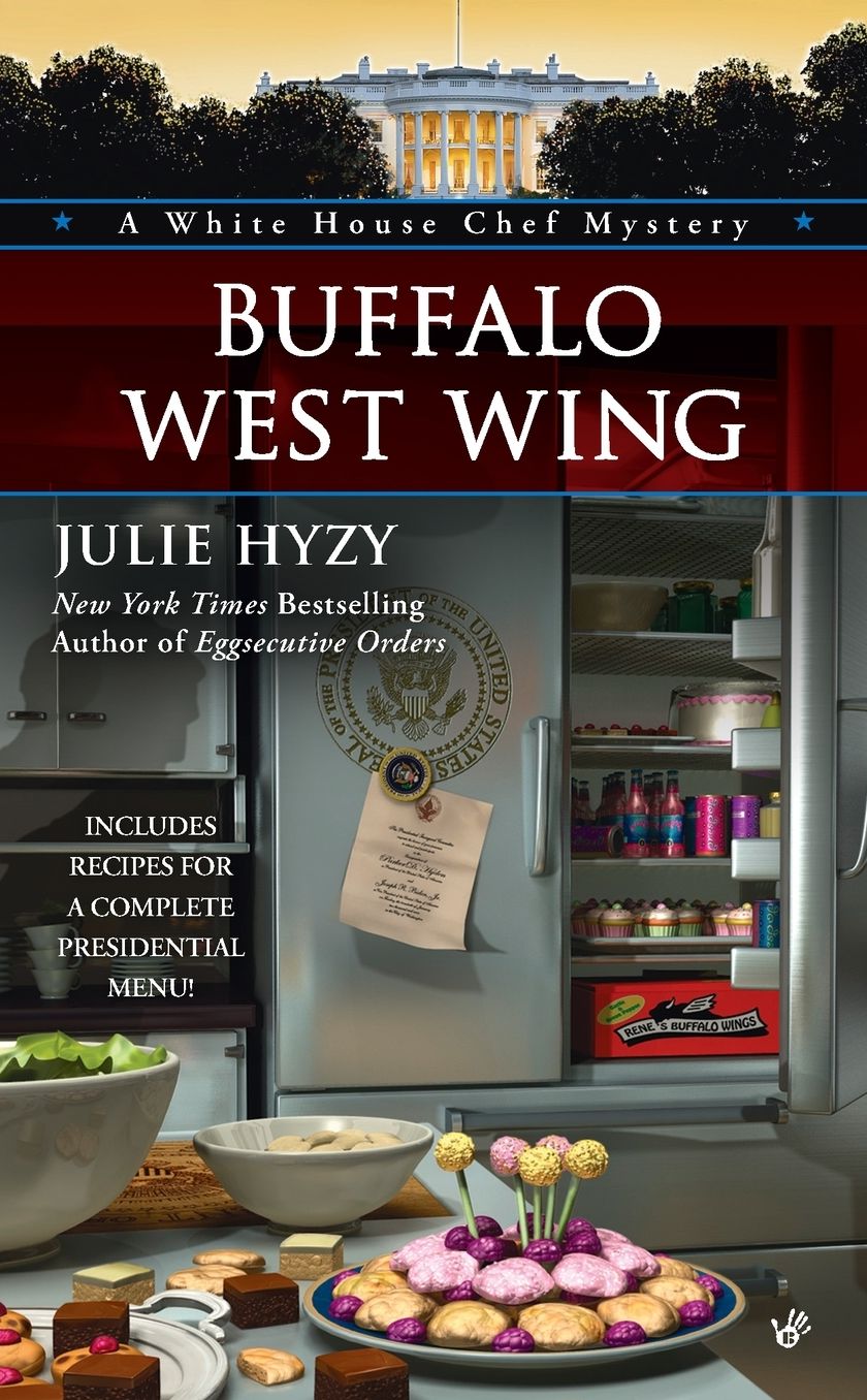 Buffalo West Wing (White House Chef Mystery Series #4)