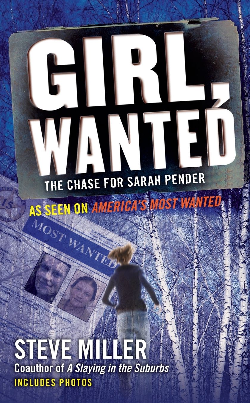 Girl, Wanted: The Chase for Sarah Pender