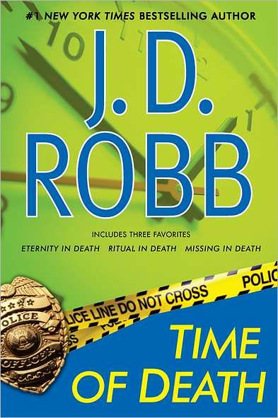 Time of Death: Eternity in Death; Ritual in Death; Missing in Death