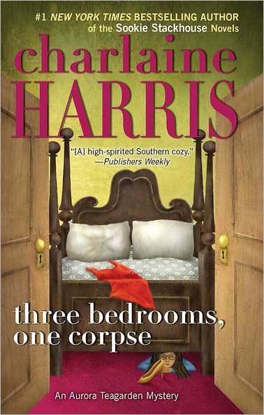 Three Bedrooms, One Corpse (Aurora Teagarden Series #3)