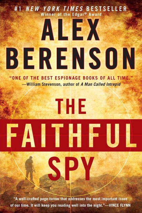 The Faithful Spy (John Wells Series #1)