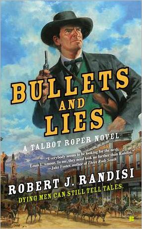 Bullets and Lies