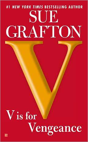 V Is for Vengeance (Kinsey Millhone Series #22)