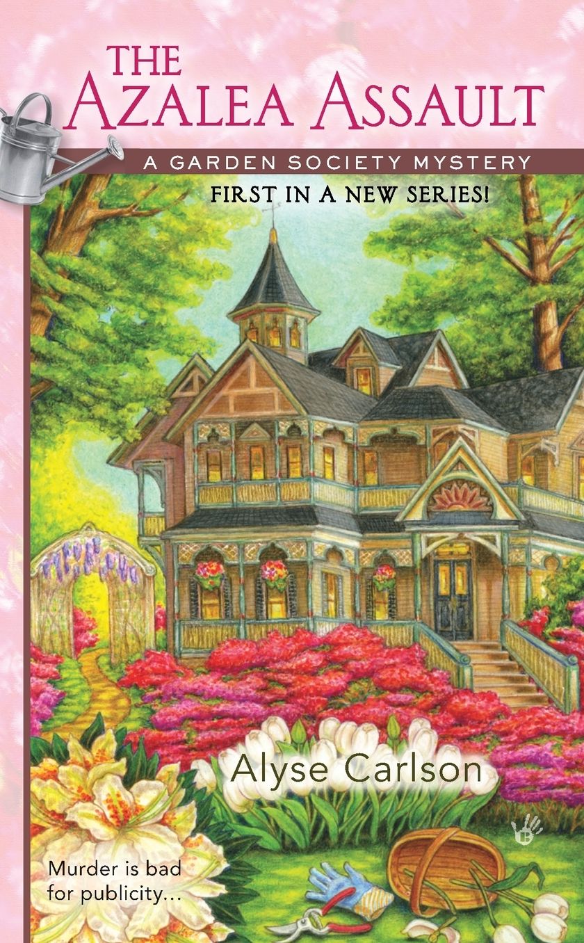 The Azalea Assault (Garden Society Mystery Series #1)