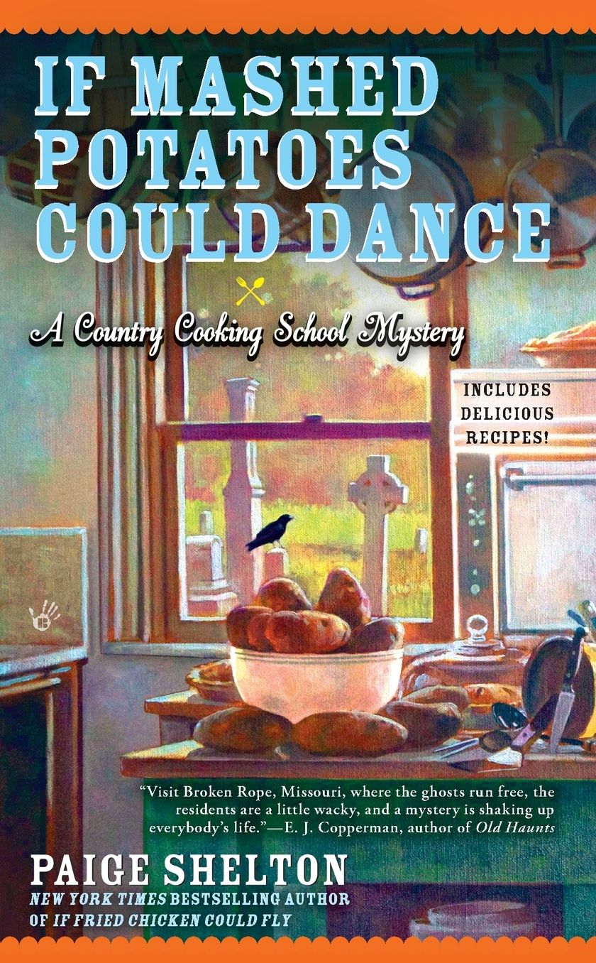 If Mashed Potatoes Could Dance (Country Cooking School Mystery Series #2)