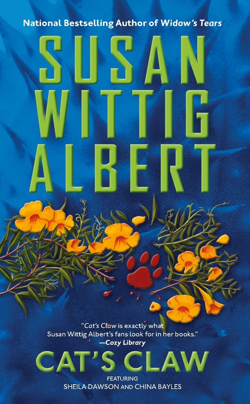 Cat's Claw (China Bayles Series #20)