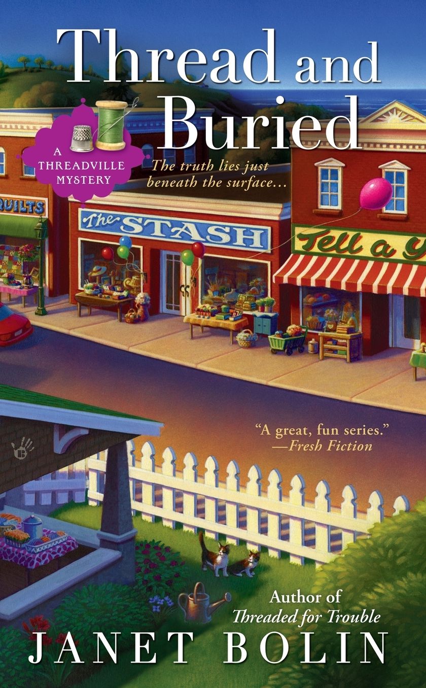 Thread and Buried (Threadville Mystery Series #3)