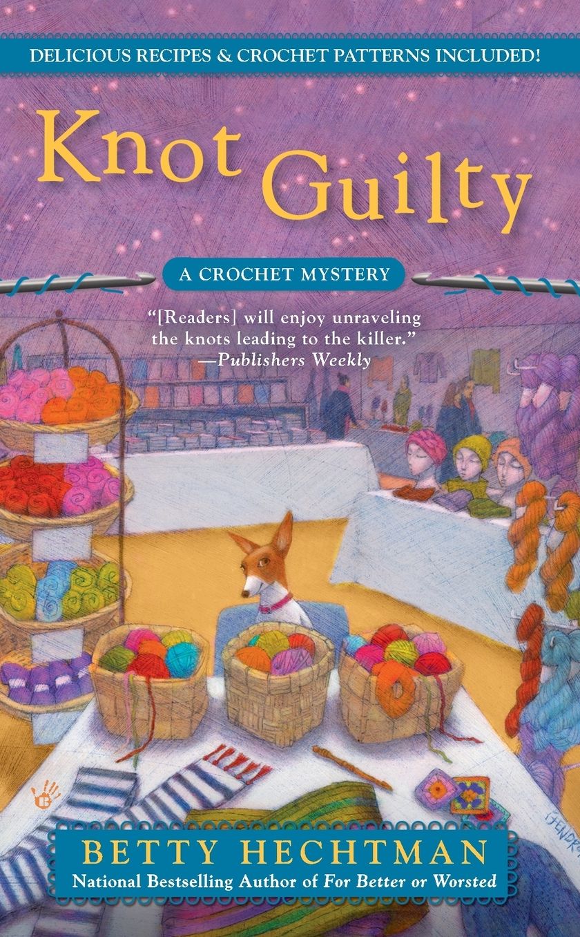 Knot Guilty (Crochet Mystery Series #9)