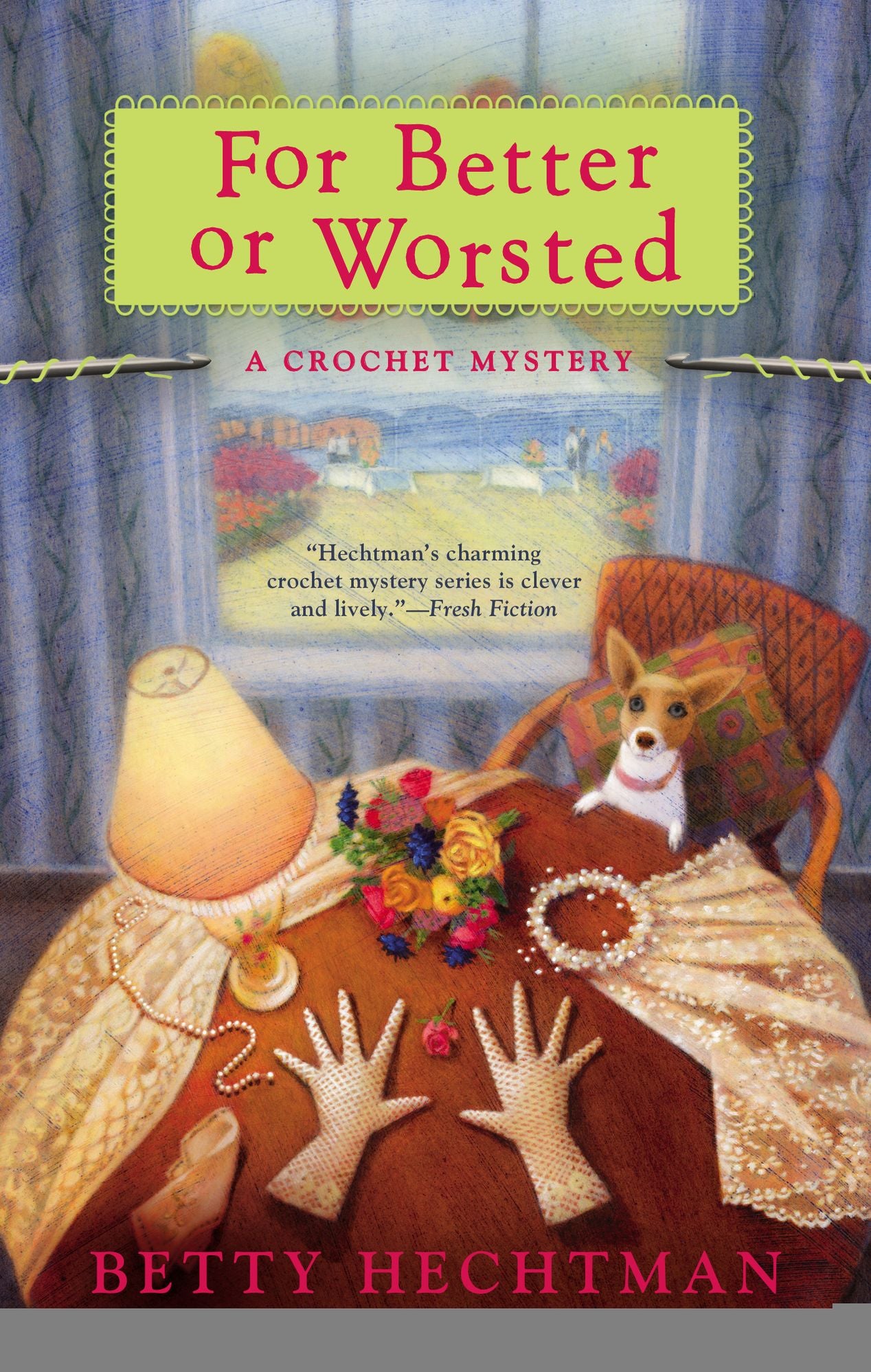 For Better or Worsted (Crochet Mystery Series #8)