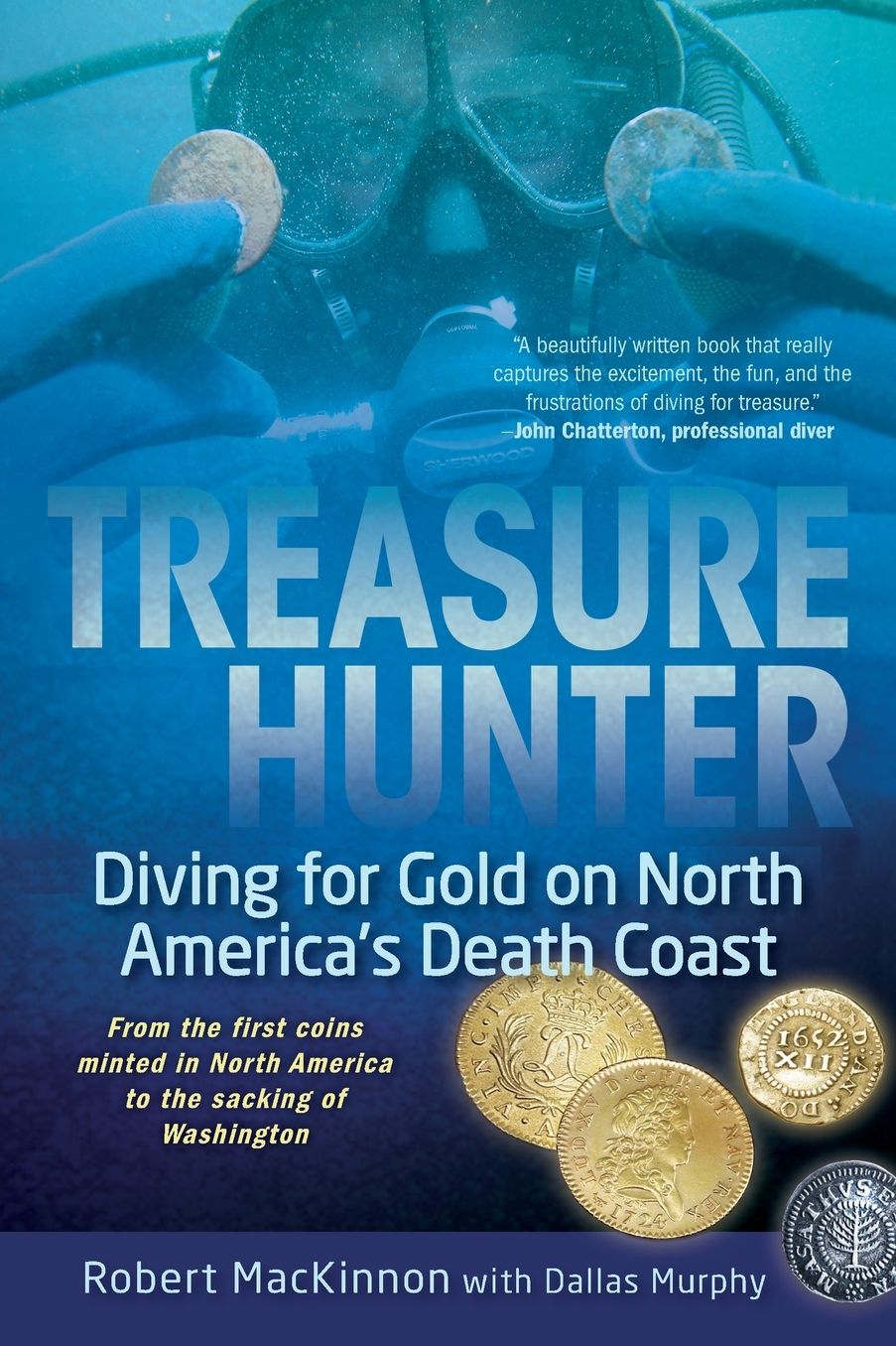 Treasure Hunter: Diving for Gold on North America's Death Coast