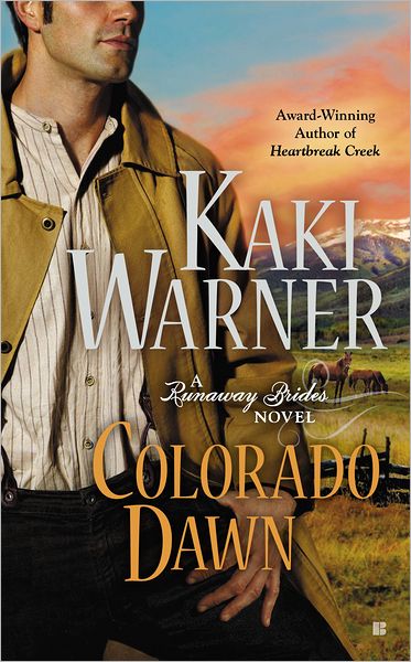 Colorado Dawn (Runaway Brides Romance Series #2)