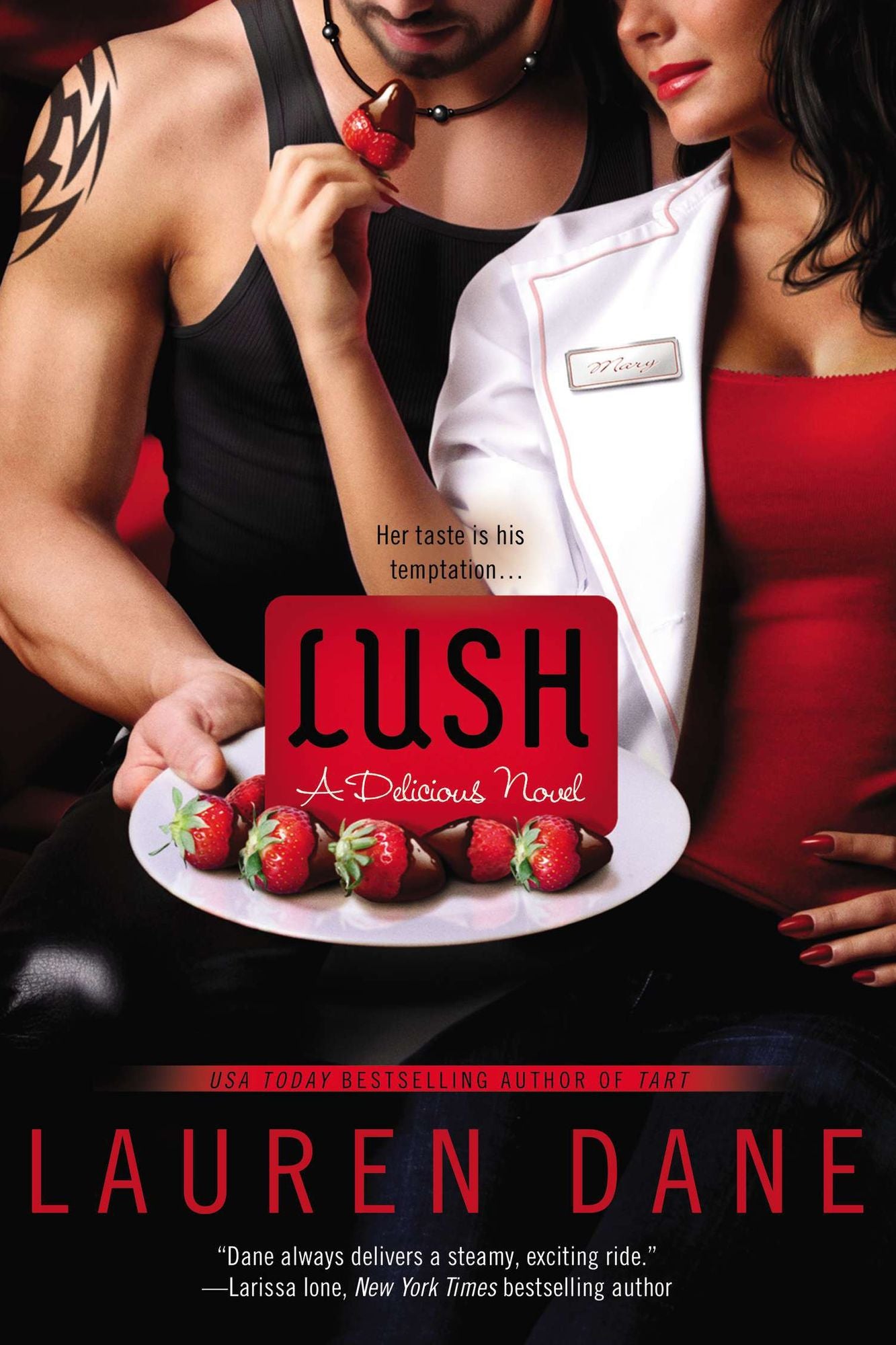Lush (Delicious Novel Series #2)