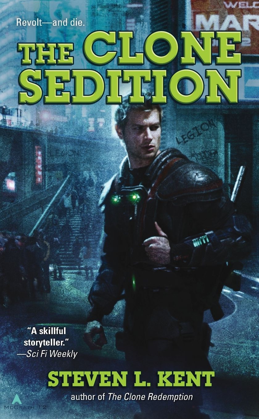 The Clone Sedition (Rogue Clone Series #8)
