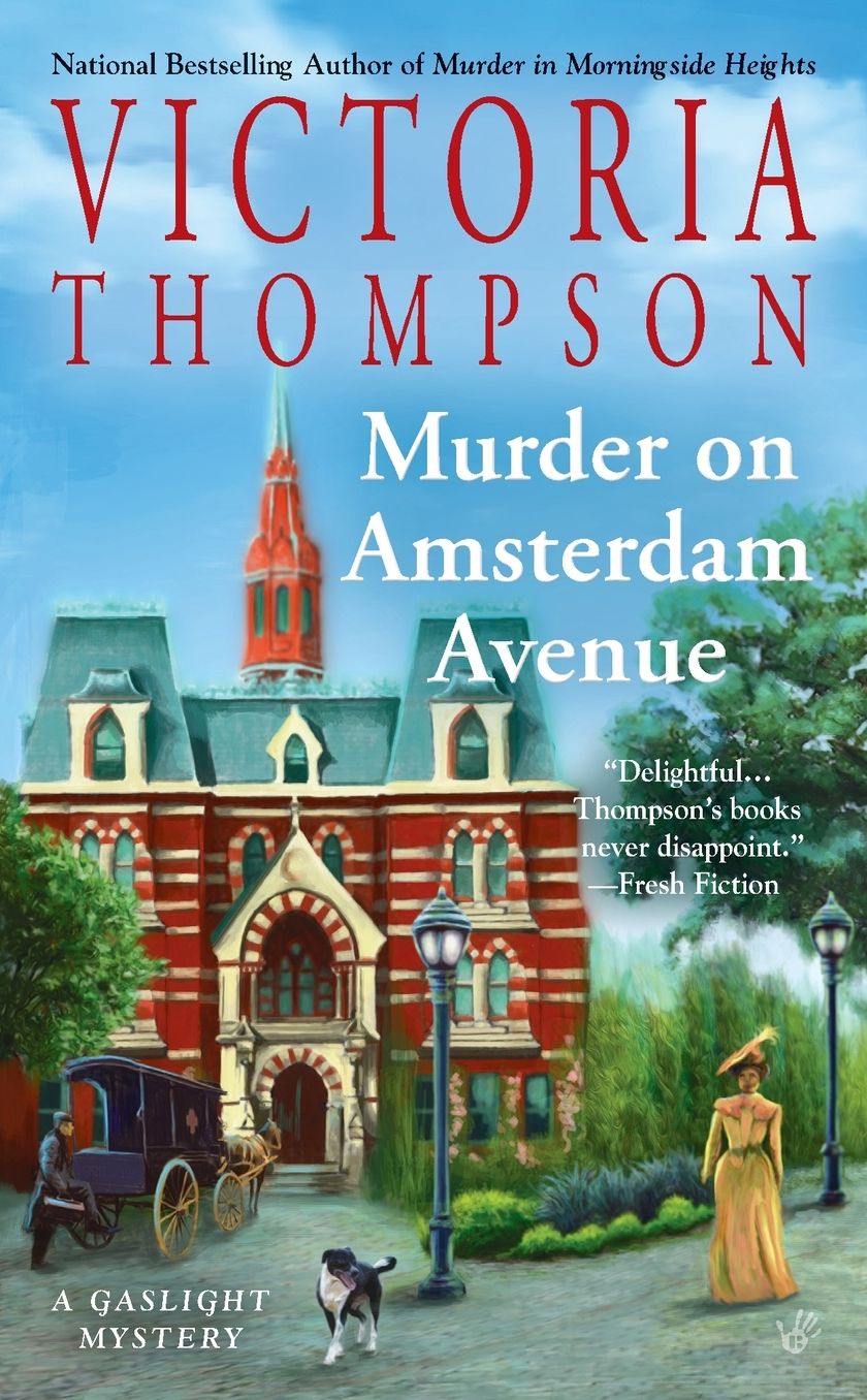 Murder On Amsterdam Avenue: A Gaslight Mystery