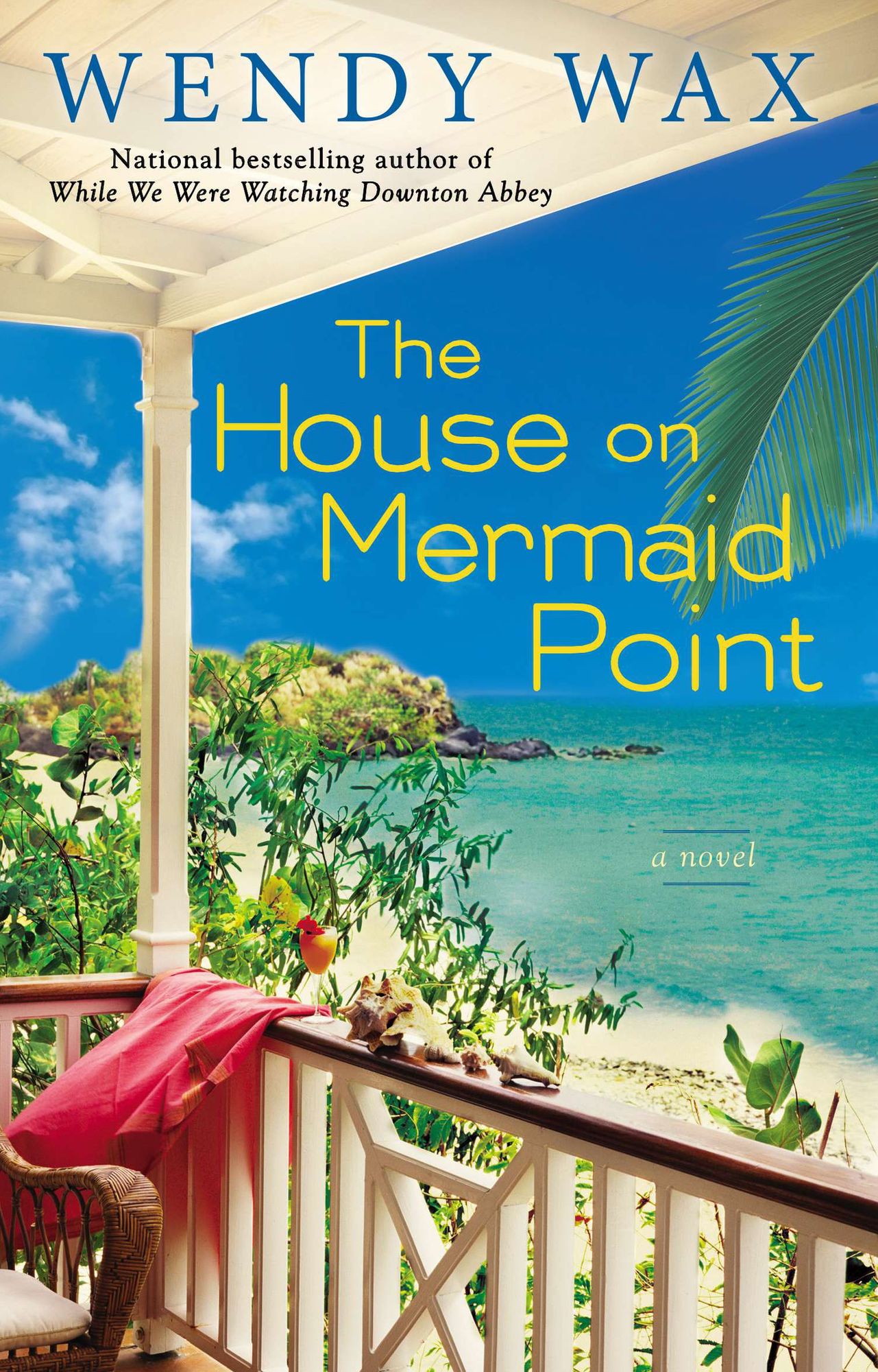 The House on Mermaid Point (Ten Beach Road Series #3)
