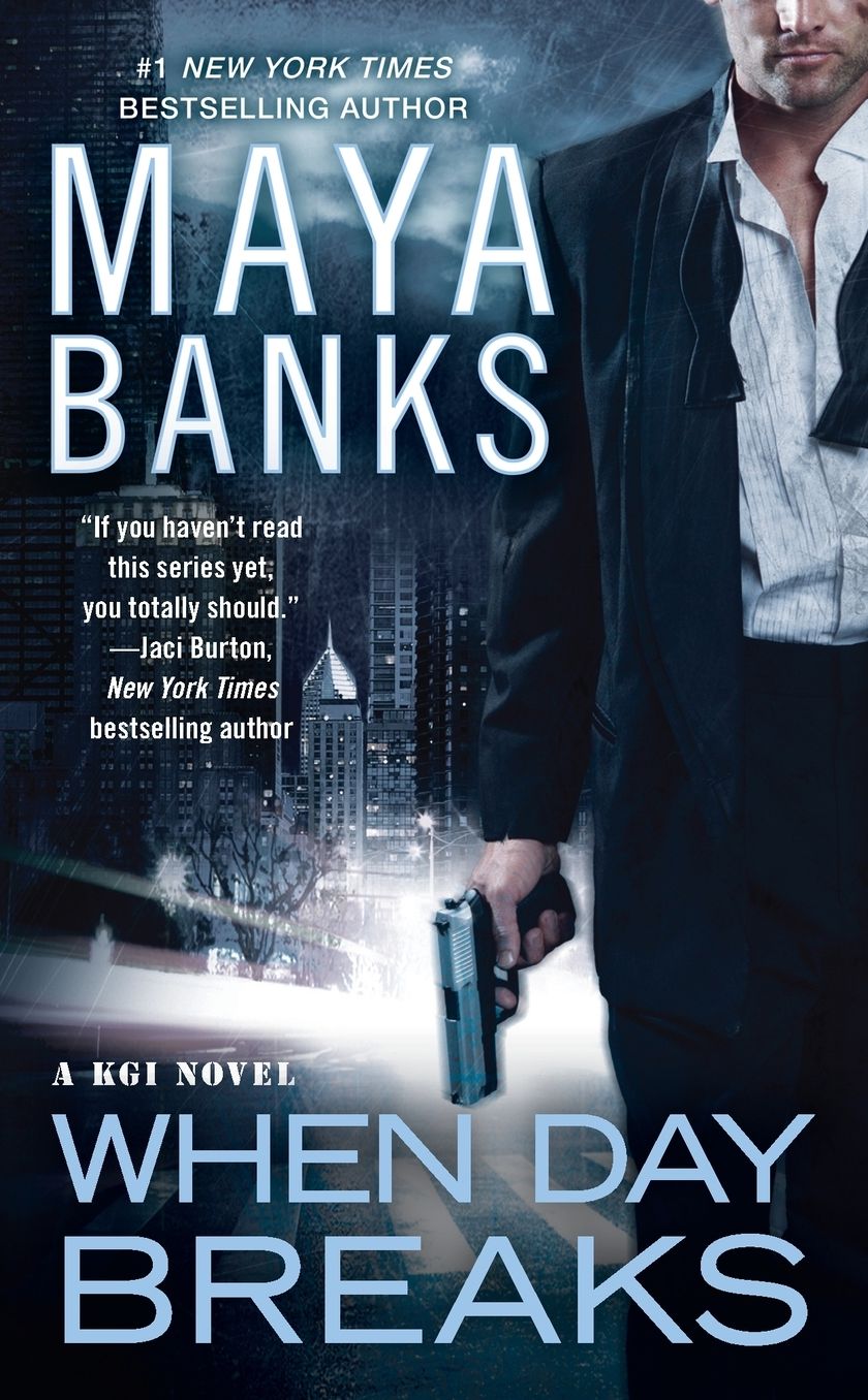 When Day Breaks: A KGI Novel
