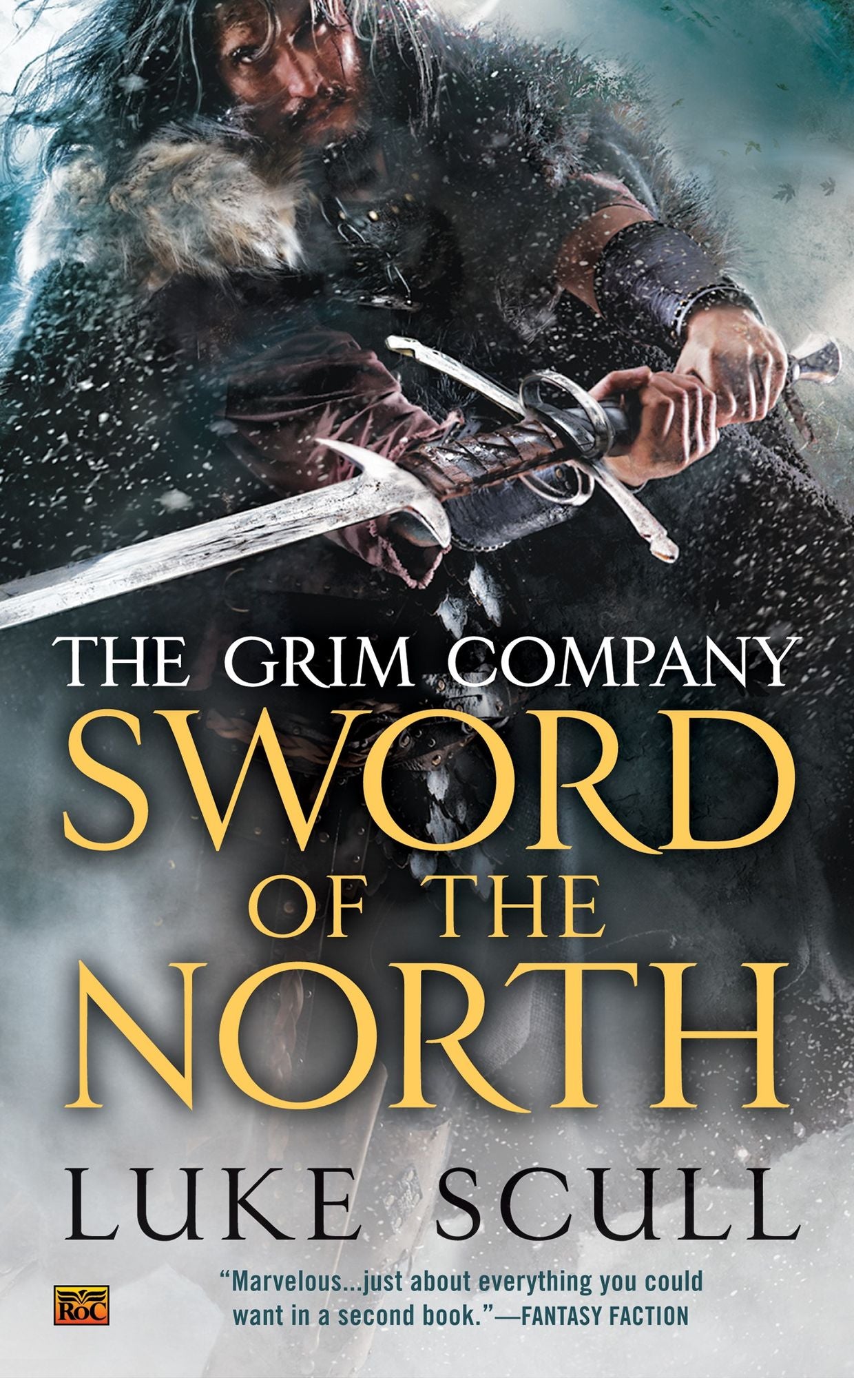 Sword of the North (Grim Company Series #2)