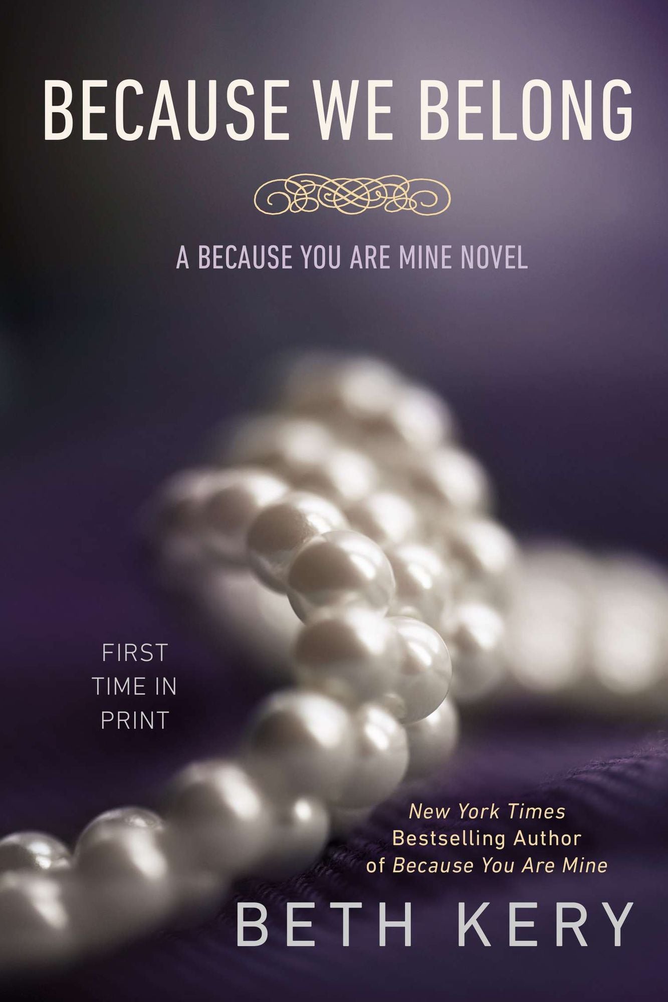 Because We Belong (Because You Are Mine Series #3)