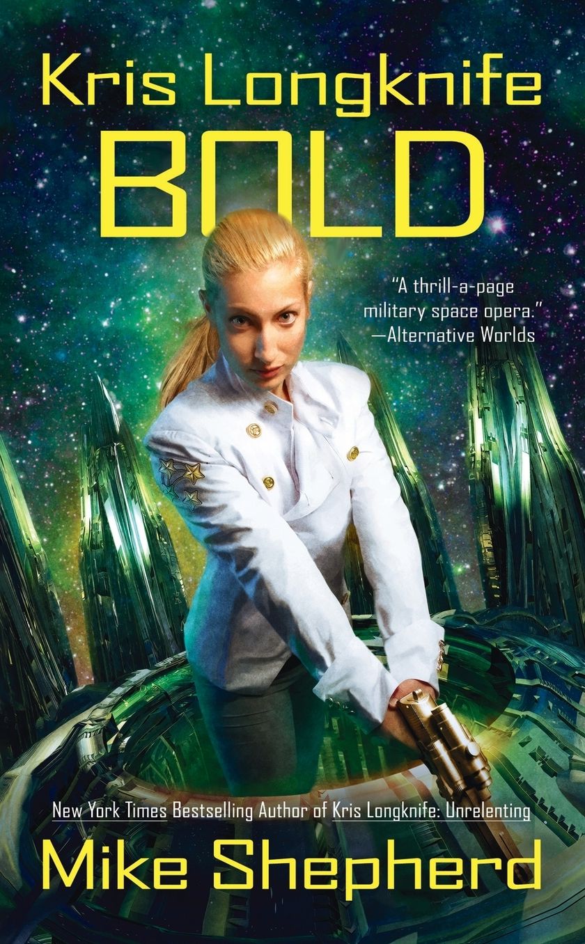 Kris Longknife: Bold