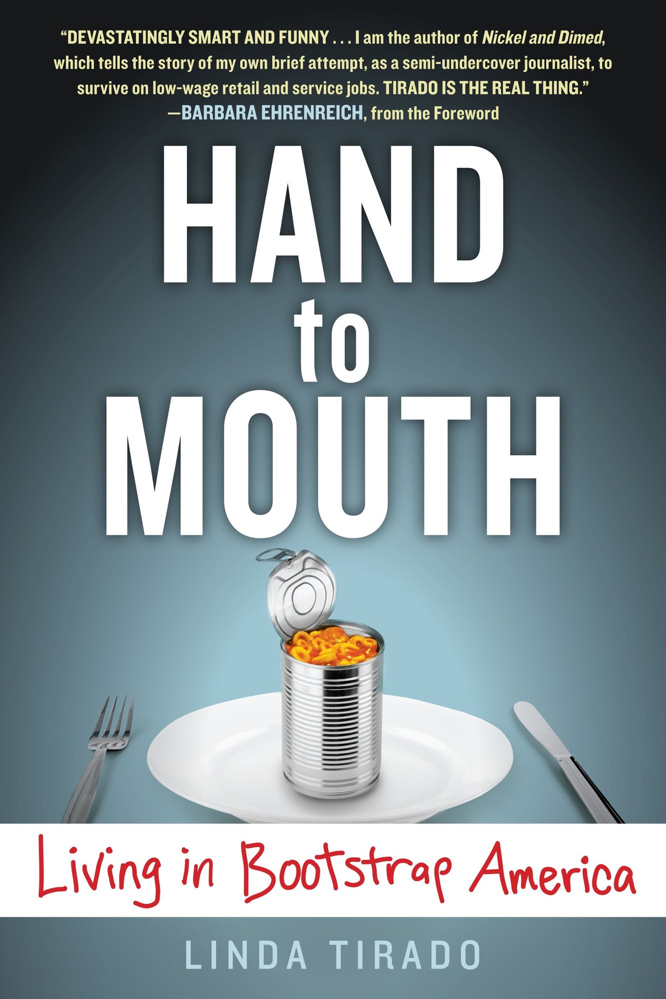 Hand to Mouth: Living in Bootstrap America